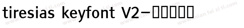 tiresias keyfont V2字体转换